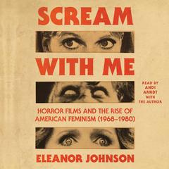 Scream With Me by Eleanor Johnson audiobook