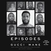 Episodes by  Gucci Mane audiobook