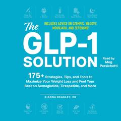 The GLP-1 Solution by Gianna Beasley audiobook