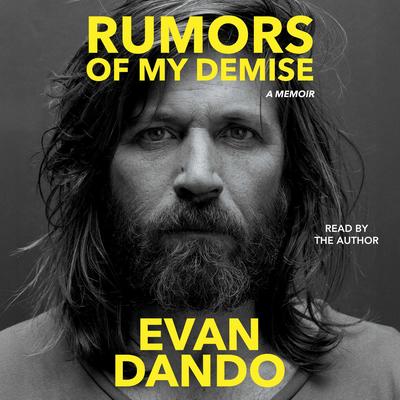 Rumors of My Demise by Evan Dando audiobook