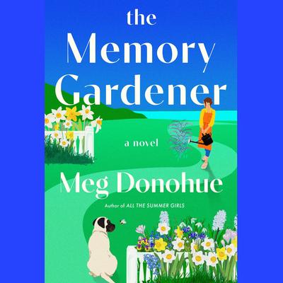 The Memory Gardener by Meg Donohue audiobook