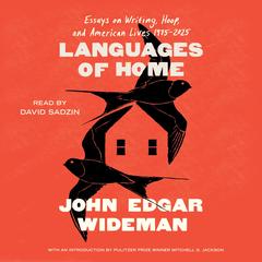 Languages of Home by John Edgar Wideman audiobook