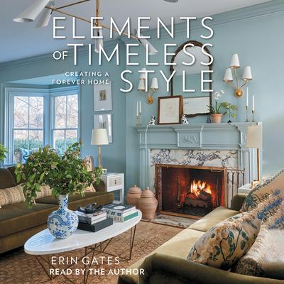 Elements of Timeless Style by Erin Gates audiobook