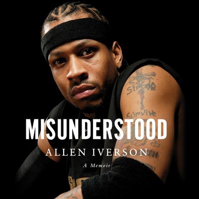 Misunderstood by Allen Iverson audiobook