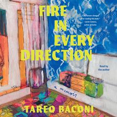 Fire in Every Direction by Tareq Baconi audiobook
