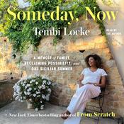 Someday, Now by  Tembi Locke audiobook