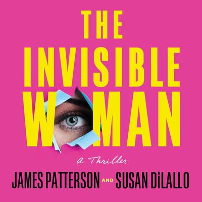 The Invisible Woman by James Patterson audiobook