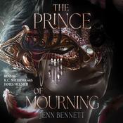 The Prince of Mourning by  Jenn Bennett audiobook