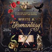 Write a Romantasy by  Erik Patterson audiobook