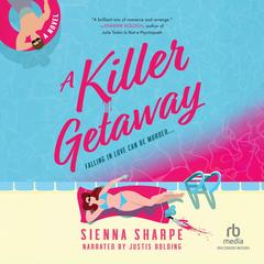 A Killer Getaway by Sienna Sharpe audiobook