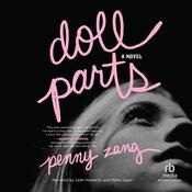 Doll Parts by  Penny Zang audiobook