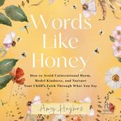 Words Like Honey by  Amy Hughes audiobook