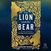 The Lion and the Bear by  Caroline Shankle audiobook