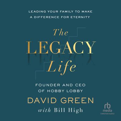 The Legacy Life by David Green audiobook