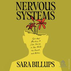 Nervous Systems by Sara Billups audiobook