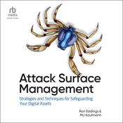 Attack Surface Management by  Ron Eddings audiobook
