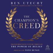 The Champion's Creed by  Ben Utecht audiobook