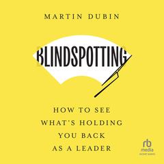 Blindspotting by Martin Dubin audiobook