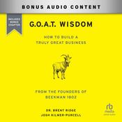 G.O.A.T. Wisdom by  Josh Kilmer-Purcell audiobook