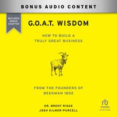 G.O.A.T. Wisdom by Josh Kilmer-Purcell audiobook