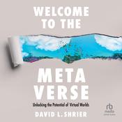 Welcome to the Metaverse by  David L. Shrier audiobook