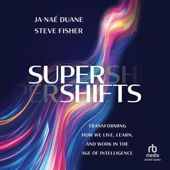 SuperShifts by Ja-Nae Duane audiobook