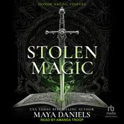 Stolen Magic by  Maya Daniels audiobook