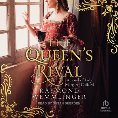 The Queen's Rival by Raymond Wemmlinger audiobook