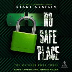 No Safe Place by Stacy Claflin audiobook
