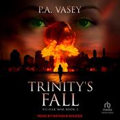 Trinity's Fall by  P.A. Vasey audiobook