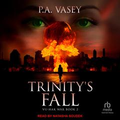 Trinity's Fall by P.A. Vasey audiobook