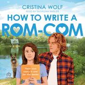 How to Write a Rom-Com by  Cristina Wolf audiobook