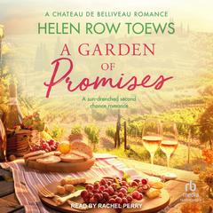 A Garden of Promises by Helen Row Toews audiobook