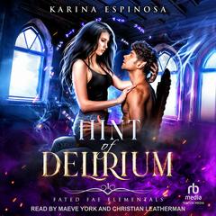 A Hint of Delirium by Karina Espinosa audiobook