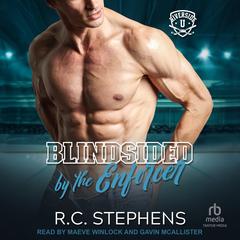 Blindsided by the Enforcer by R. C. Stephens audiobook
