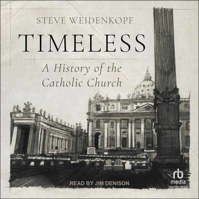Timeless by Steve Weidenkopf audiobook