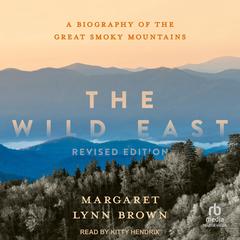 The Wild East by Margaret Lynn Brown audiobook