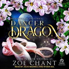 Dancer Dragon by Zoe Chant audiobook
