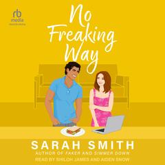 No Freaking Way by Sarah Smith audiobook