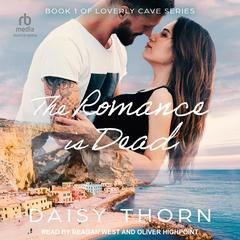 The Romance is Dead by Daisy Thorn audiobook