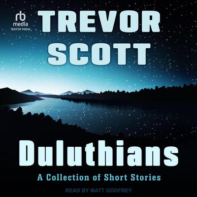 Duluthians by Trevor Scott audiobook