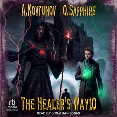 The Healer's Way by Oleg Sapphire audiobook