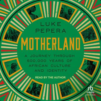 Motherland by Luke Pepera audiobook