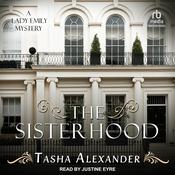 The Sisterhood by  Tasha Alexander audiobook