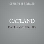Catland by  Kathryn Hughes audiobook