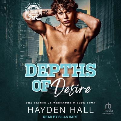 Depths of Desire by Hayden Hall audiobook