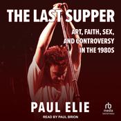 The Last Supper by  Paul Elie audiobook