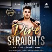 Dire Straights by  L. A. Lambert audiobook