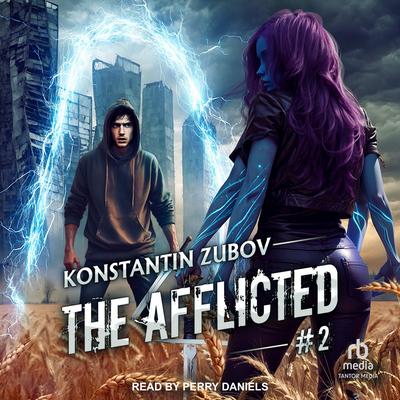 The Afflicted #2 by Konstantin Zubov audiobook