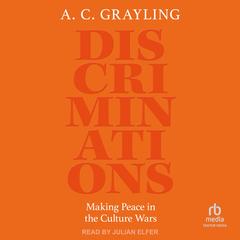 Discriminations by A. C. Grayling audiobook